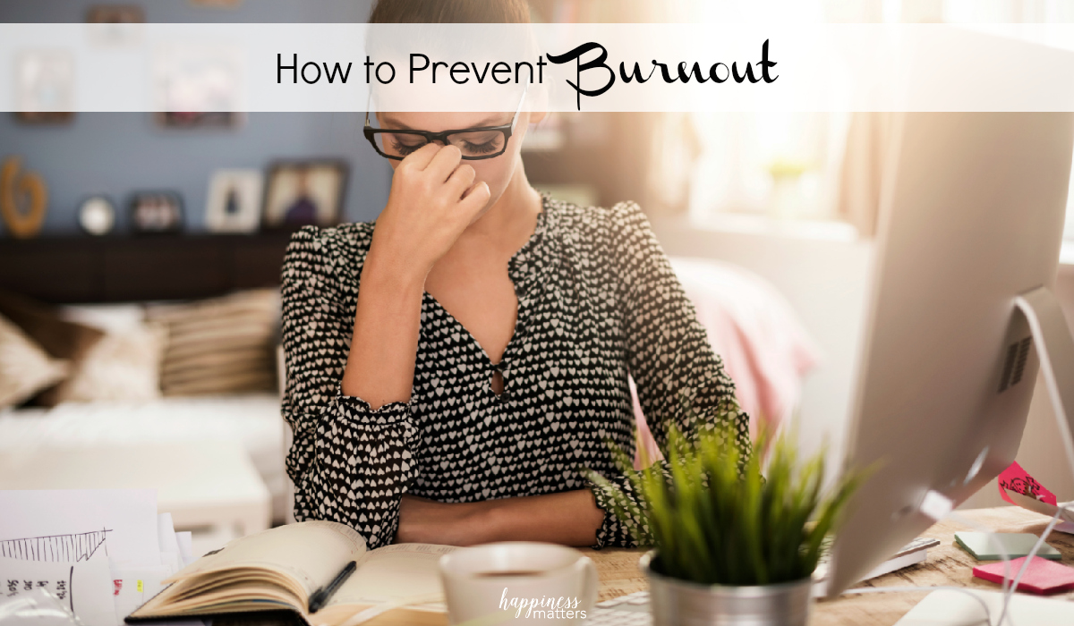 How To Prevent Burnout
