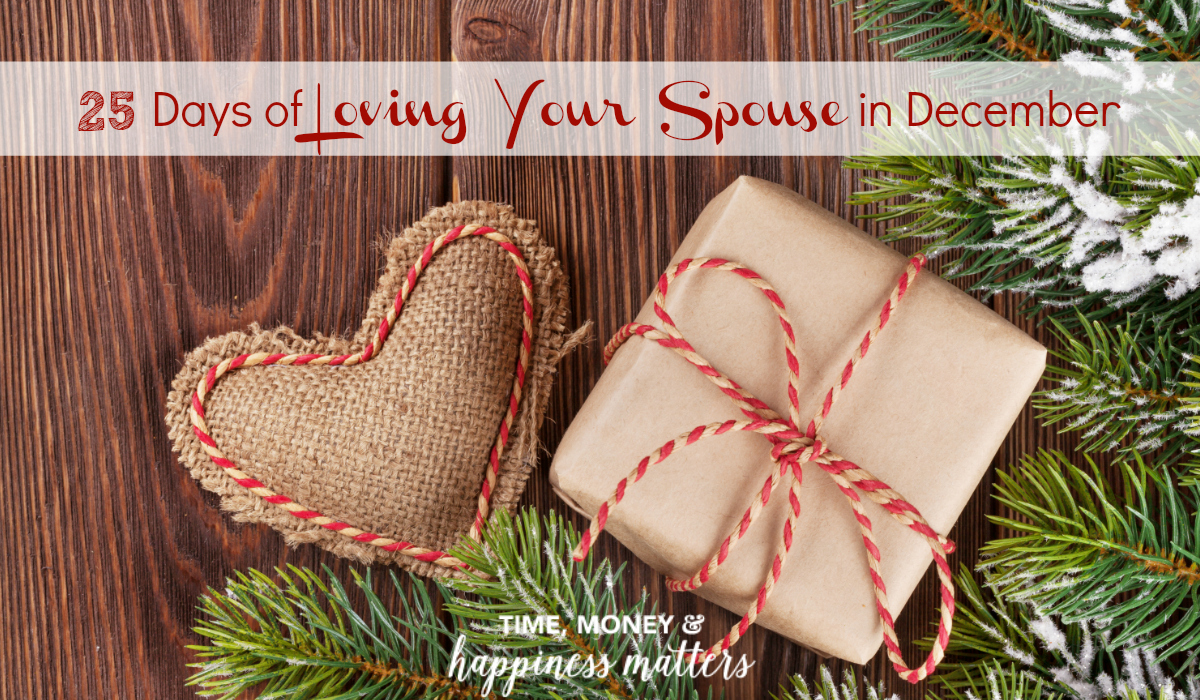 Count down to Christmas with your spouse by doing the 25 days of loving my spouse in December with a 25 day Advent wreath. Fill it with nothing but LOVE.