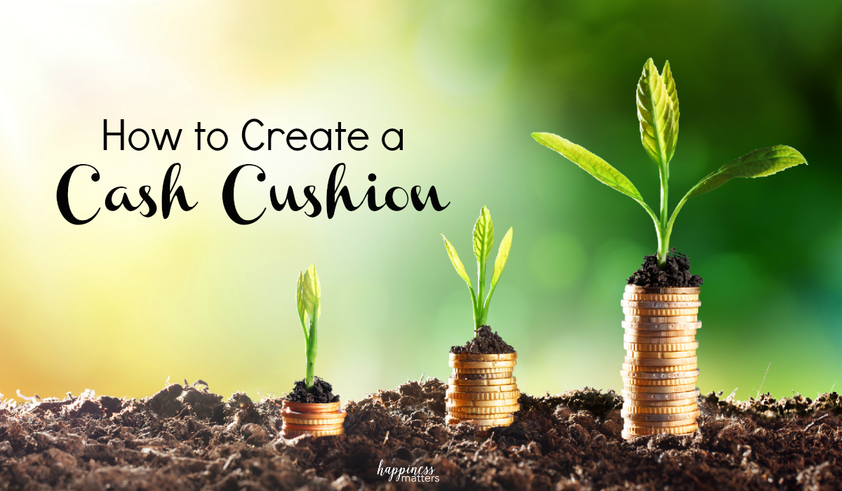 Learning How to Create a Cash Cushion can help save you money. Get 3 simple tips to help you start.