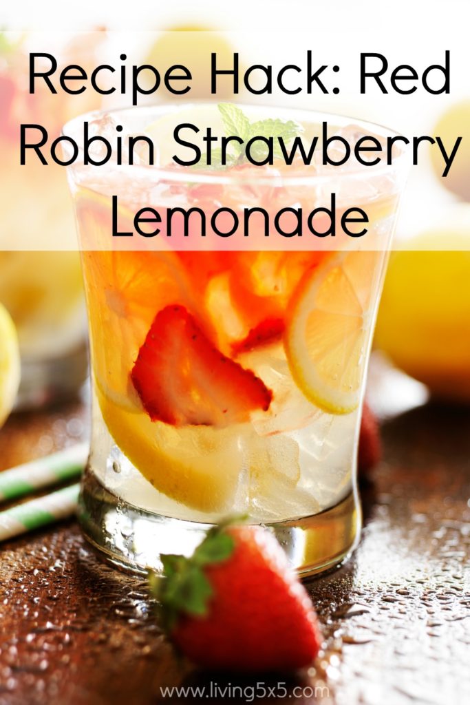 Recipe Hack Red Robin Strawberry Lemonade Happiness Matters