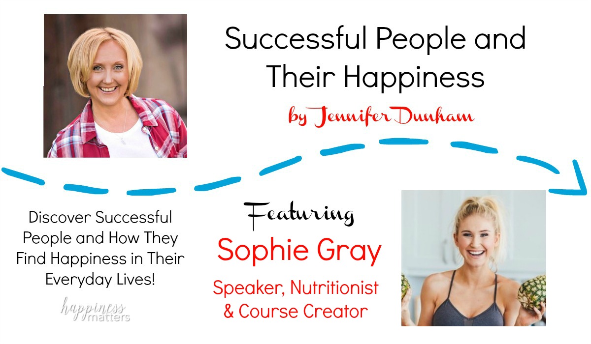 Another amazing woman is in the Happiness Matters Spotlight this week! Sophie Gray is the creative force behind Way of Gray and is dedicated to showing you how to love yourself. Her message is powerful and important for those looking to improve their self image.
