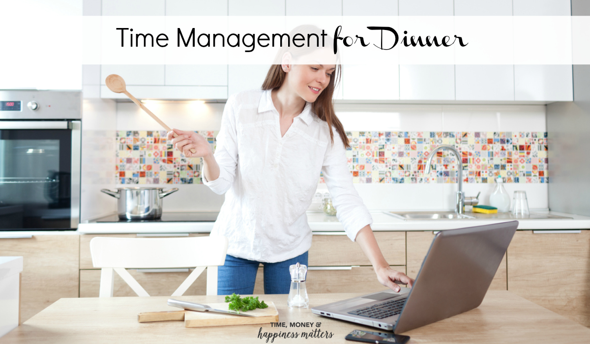 I love a good home cooked meal. But with busy work days, I want to be sure I have a time management for dinner plan! Check out these tips and tricks and find time to make wonderful dinners even during your busiest days.