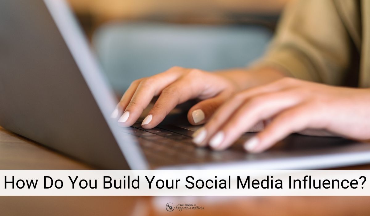 Build Your Social Media Influence