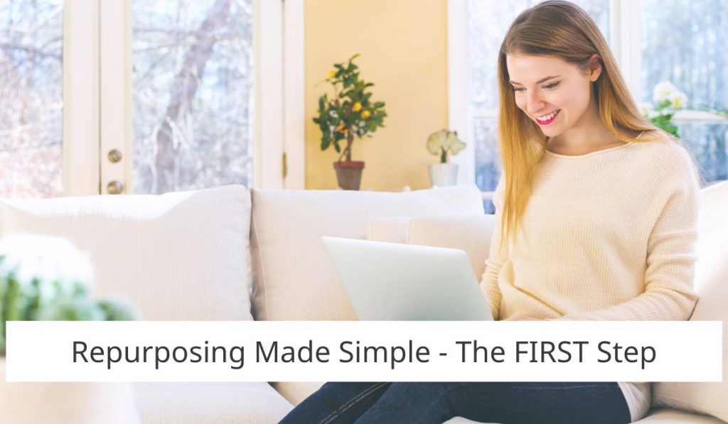 Repurposing Made Simple - The FIRST Step
